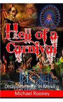 Hell of a Carnival: Disappearance in Mexico