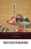 Romance of the Three Kingdoms Volume 3 of 3: (English)
