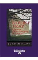 Double Trap