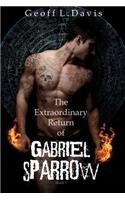 Extraordinary Return of Gabriel Sparrow