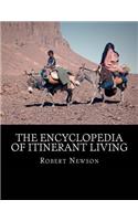 Encyclopedia of Itinerant Living
