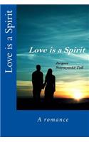 Love is a Spirit
