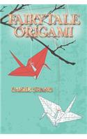 Fairytale Origami