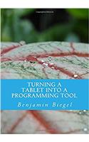 Turning a Tablet into a Programming Tool