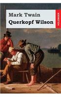 Querkopf Wilson