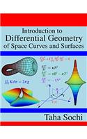 Introduction to Differential Geometry of Space Curves and Surfaces