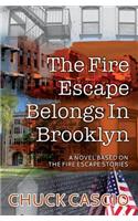Fire Escape Belongs In Brooklyn