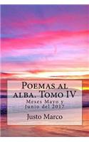 Poemas al alba. Tomo IV