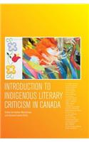 Introduction to Indigenous Literary Criticism in Canada