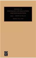 Research in the Sociology of Education and Socialization