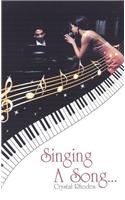 Singing a Song...