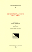 CMM 89 Benedetto Pallavicino (Ca. 1551-1601), Opera Omnia, Edited by Peter Flanders and Kathryn Bosi Monteath in 7 Volumes. Vol. I Il Primo Libro de Madrigali a Cinque Voci, 1581; Il Secondo Libro de Madrigali a Cinque Voci, 1584