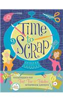 Time to Scrap