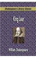 King Lear (Shakespeare Library Classic)
