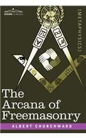 The Arcana of Freemasonry: (English)