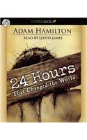 24 Hours That Changed the World