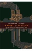 Modernity as Apocalypse