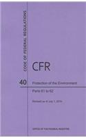 Code of Federal Regulations Title 40, Protection of Environment, Parts 61-62, 2014