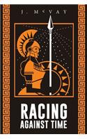 Racing Against Time