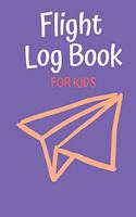 Flight Log Book For Kids: Flight book for kids Flight log