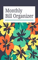 Monthly Bill Organizer and Bill Payments Tracker