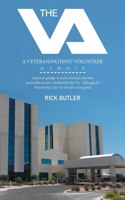 Va: A Veteran/Patient/ Volunteer Memoir