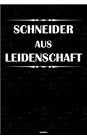 Schneider aus Leidenschaft Notizbuch