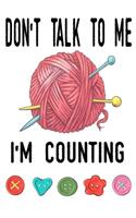 Don't Talk To Me I'm Counting