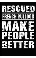 Rescued French Bulldog Make People Better