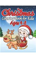 Christmas Coloring Book for Kids Ages 4-8: A Christmas Coloring Books with Fun Easy and Relaxing Pages Gifts for Boys Girls Kids