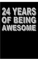 24 Years Of Being Awesome: Blank Lined Journal, Vintage, Striped, Happy 24th Birthday Notebook, Diary, Logbook, Perfect Gift For 24 Year Old Girls