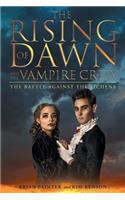 The Rising of Dawn and Her Vampire Crew