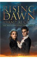 Rising of Dawn and Her Vampire Crew