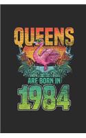 Queens Are Born In 1984: Graph Ruled Notebook - Journal for Birthday Gift Idea