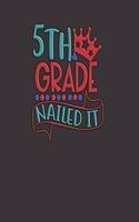 5th Grade Nailed It