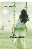 The Awakening