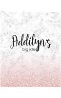 Addilyn's Big Ideas