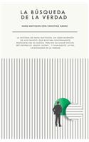 La Búsqueda de la Verdad