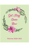 Get Stuff Done Now Planner 2020-2021: monthly calendar to write on