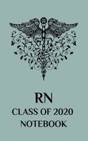 RN Class of 2020 Notebook