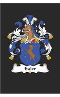 Euler: Euler Coat of Arms and Family Crest Notebook Journal (6 x 9 - 100 pages)