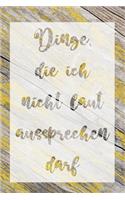Dinge, die ich nicht laut aussprechen darf: Shabby Stil - Geschenke für Frauen - Tagebuch Mädchen