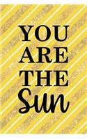 You Are The Sun