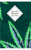 Cannabis Review Journal: Keep Track Of Taste, Rating, Costs, Symptoms Of Your Smoked Cannabis - Perfect For Passionated Weed Smoker