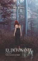 El detonante