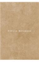 Errand Notebook: Personal, business, household and home management planner. Keep track of to do list, chores and errands to run. Amazing house warming and housekeepi