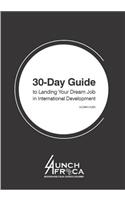 30-Day Guide to Landing Your Dream Job in International Development