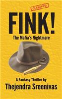 Fink!: The Mafia's Nightmare