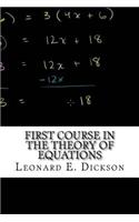 First Course in the Theory of Equations