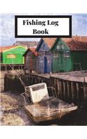 Fishing Log Book: The Complete Fisherman's Journal with Prompts, Records of Fishing Trips and More. Fly Fishing Log Book, Fishing Notebook, 8.5 X11, 216 Pages. Cabin 